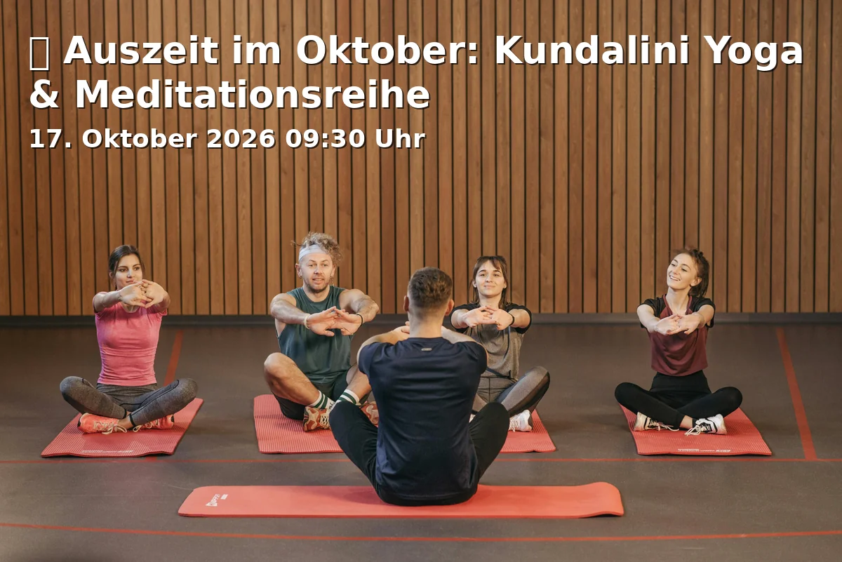 Event: 🌿 Auszeit im Oktober: Kundalini Yoga & Meditationsreihe in Stadtbibliothek Göttingen, Thomas-Buergenthal-Haus, Gotmarstraße 8, 37073 Göttingen on 17. Oktober 2026
