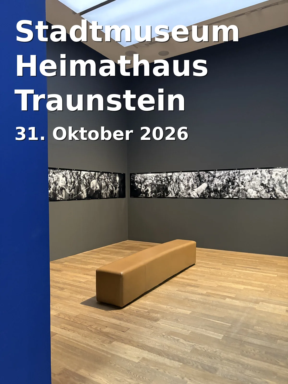 Event: Stadtmuseum Heimathaus Traunstein in Stadtmuseum Heimathaus Traunstein, Stadtplatz 2–3, 83278 Traunstein on 31. Oktober 2026