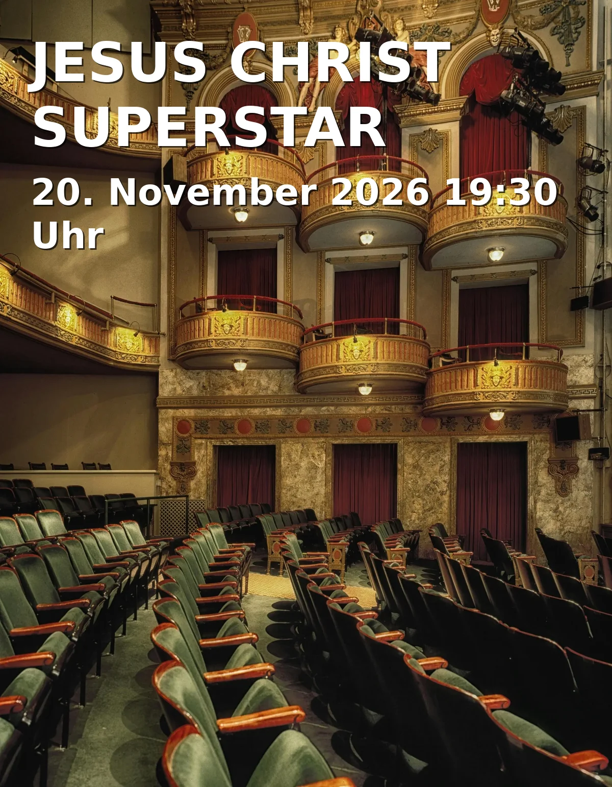 Event: JESUS CHRIST SUPERSTAR in Opernhaus Bonn, Am Boeselagerhof 1, 53111 Bonn on 20. November 2026