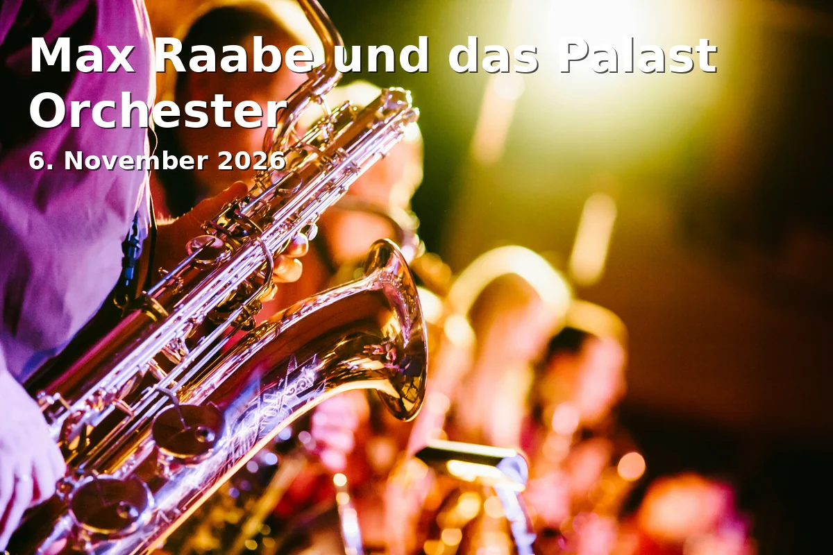 Event: Max Raabe and the Palast Orchestra