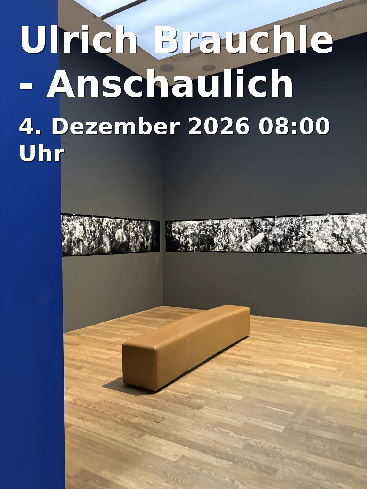 Event: Ulrich Brauchle - Anschaulich in Landratsamt Ostalbkreis, Stuttgarter Straße 41, 73430 Aalen on 4. Dezember 2026