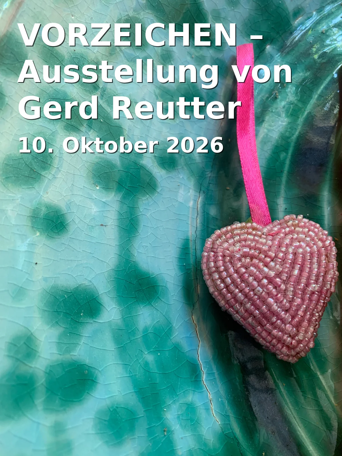 Event: VORZEICHEN – Ausstellung von Gerd Reutter in Atelier Gerd Reutter, Kleinfeldstraße 50, Mannheim on 10. Oktober 2026