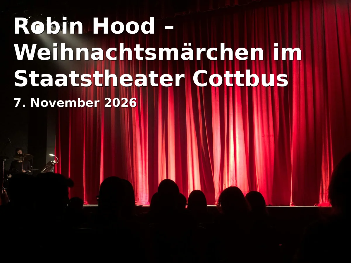 Robin Hood – Weihnachtsmärchen im Staatstheater Cottbus