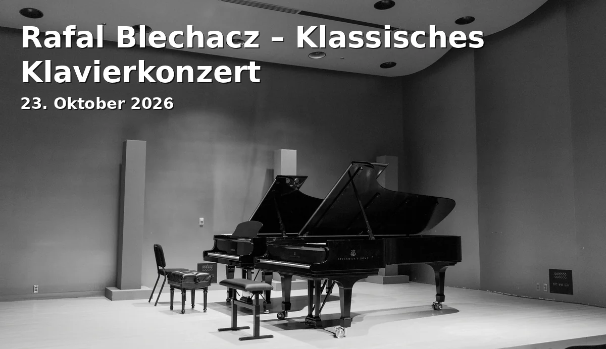 Event: Rafal Blechacz – Klassisches Klavierkonzert in Friedrichsforum Bayreuth, Bayreuth on 23. Oktober 2026