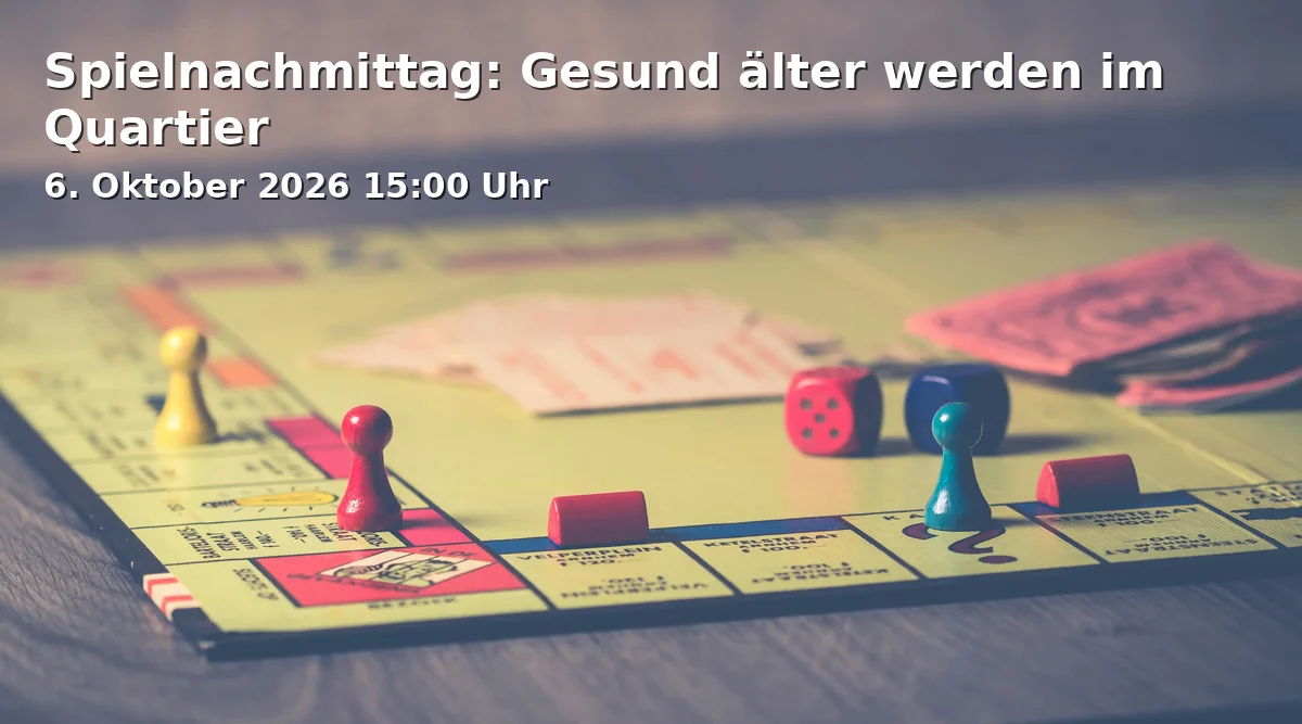 Spielnachmittag: Gesund älter werden im Quartier