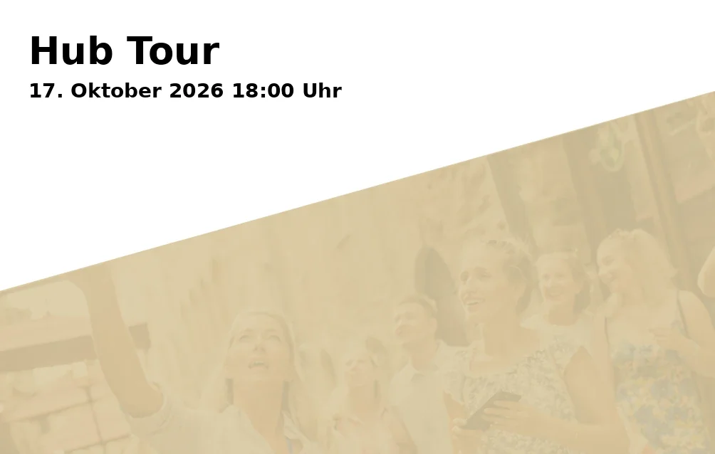 Event: Hub Tour in Campus St. Michael, Vonfichtstraße 1, 83278 Traunstein on 17. Oktober 2026