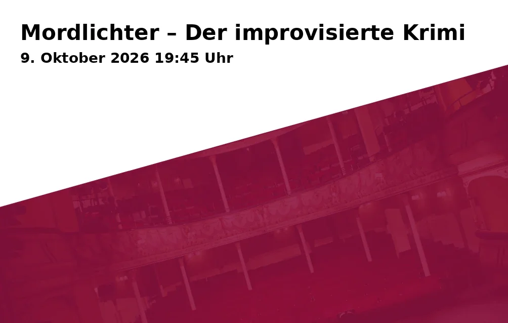 Event: Mordlichter – Der improvisierte Krimi in Falkendom, Meller Str. 77, 33613 Bielefeld on 9. Oktober 2026