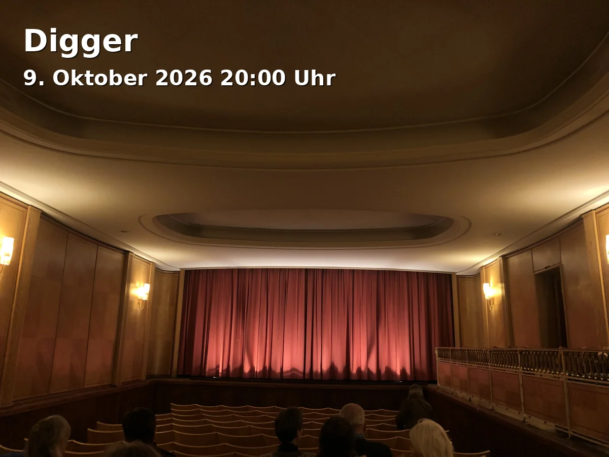 Event: Digger in filmforum, Dellplatz 16, 47051 Duisburg on 9. Oktober 2026