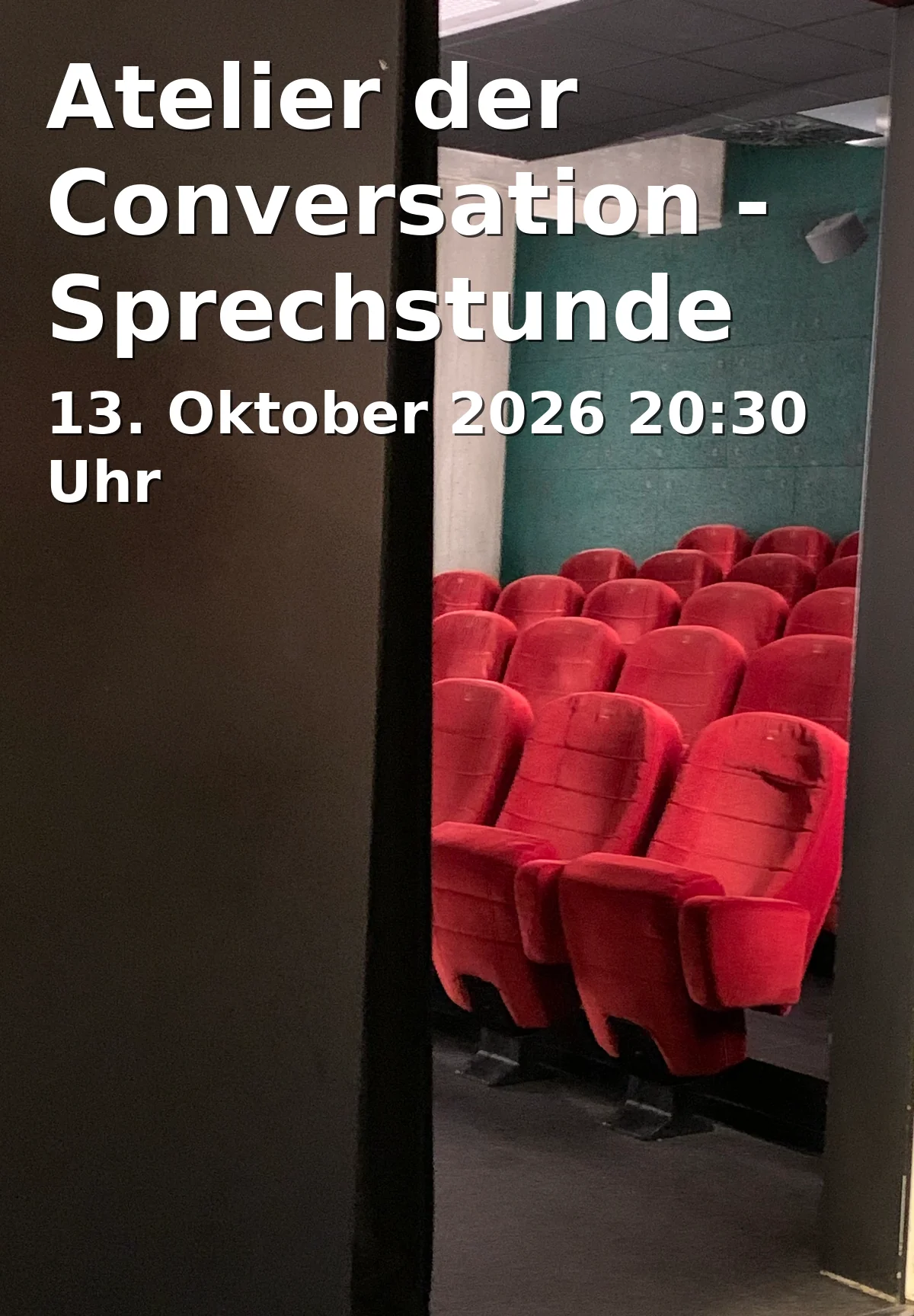Event: Atelier der Conversation - Sprechstunde in filmforum, Dellplatz 16, 47051 Duisburg on 13. Oktober 2026