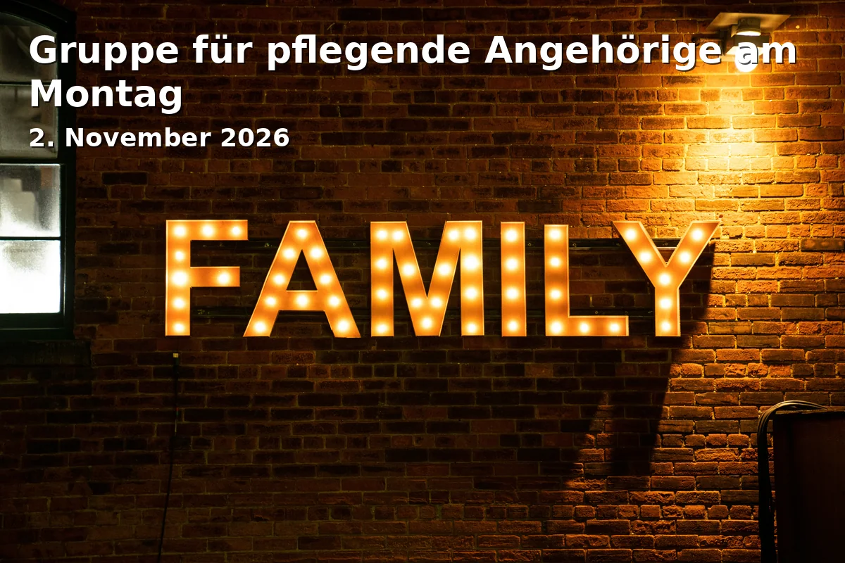 Event: Gruppe für pflegende Angehörige am Montag in Mehrgenerationenhaus Memmingen, Zangmeisterstr. 30, 87730 Memmingen on 2. November 2026
