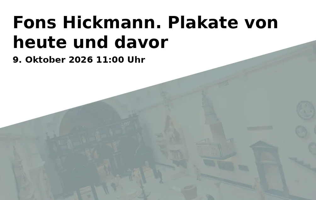 Event: Fons Hickmann. Plakate von heute und davor in Brandenburgisches Landesmuseum für Moderne Kunst - Dieselkraftwerk Cottbus, Uferstraße/Am Amtsteich 15, 03046 Cottbus on 9. Oktober 2026