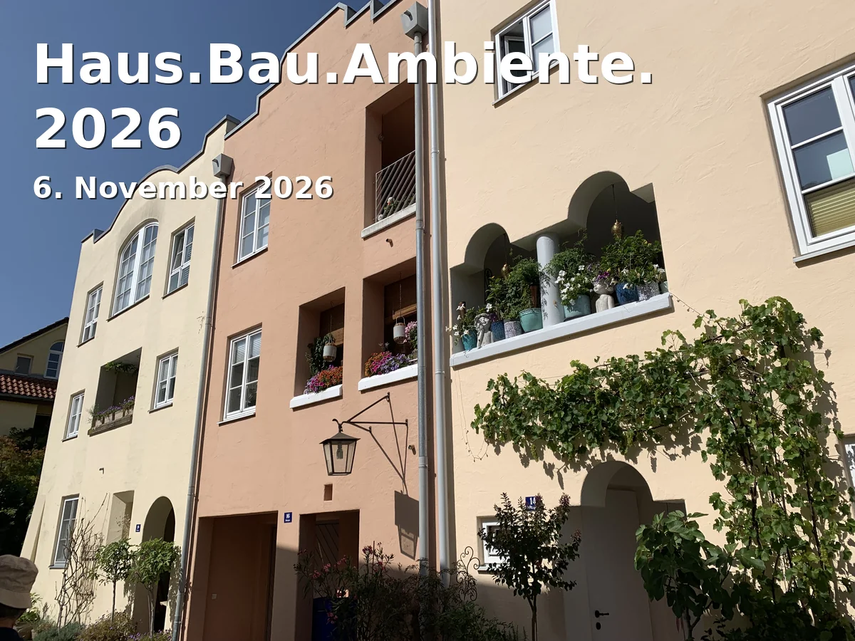 Event: Haus.Bau.Ambiente. 2026 in Messe Erfurt, Gothaer Straße 34, 99094 Erfurt on 6. November 2026