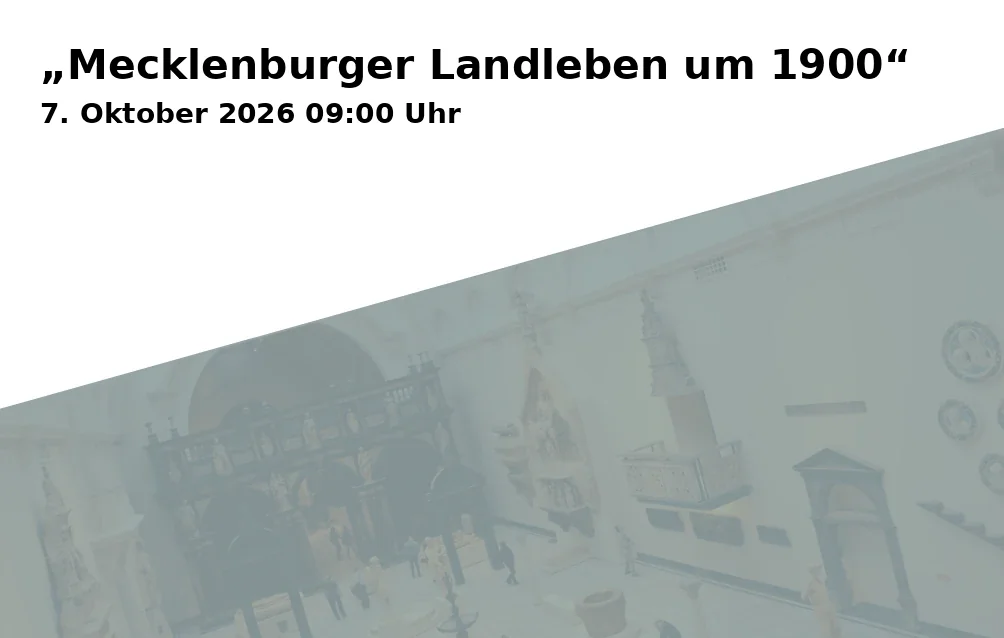 „Mecklenburger Landleben um 1900“