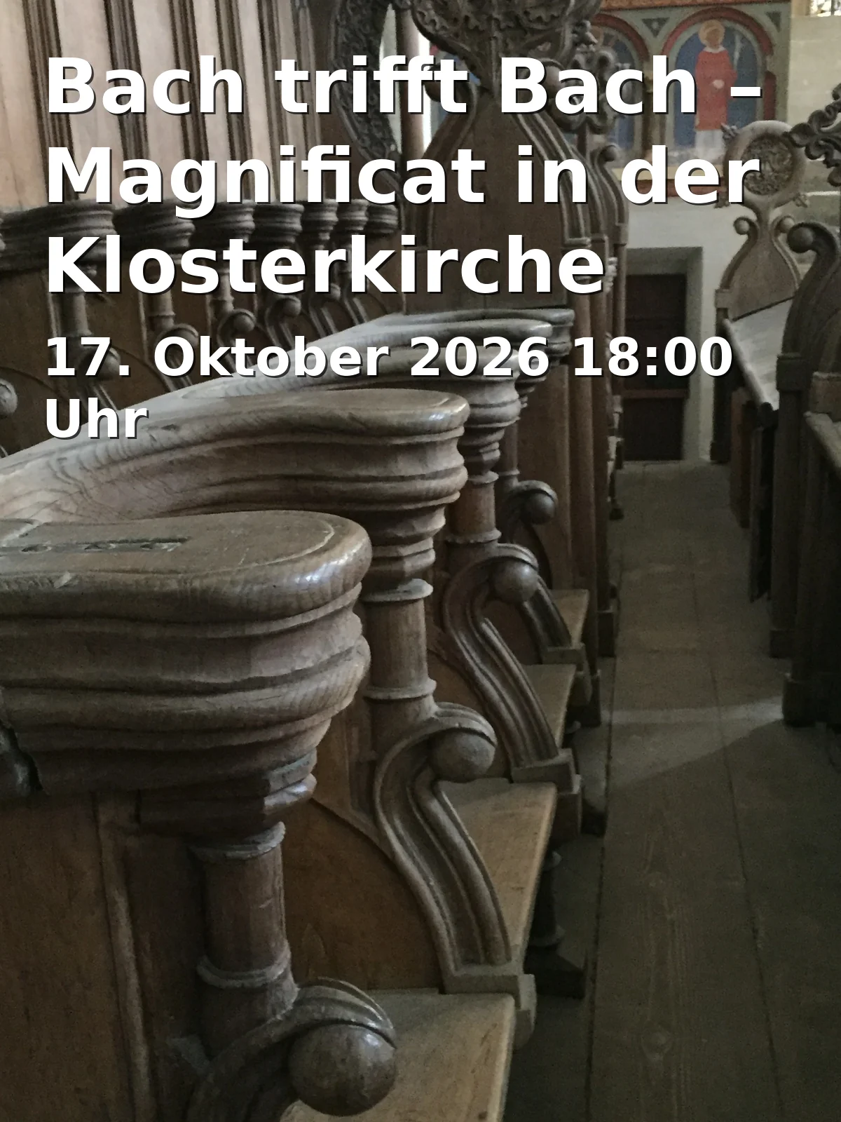 Bach Meets Bach – Magnificat in the Monastery Church