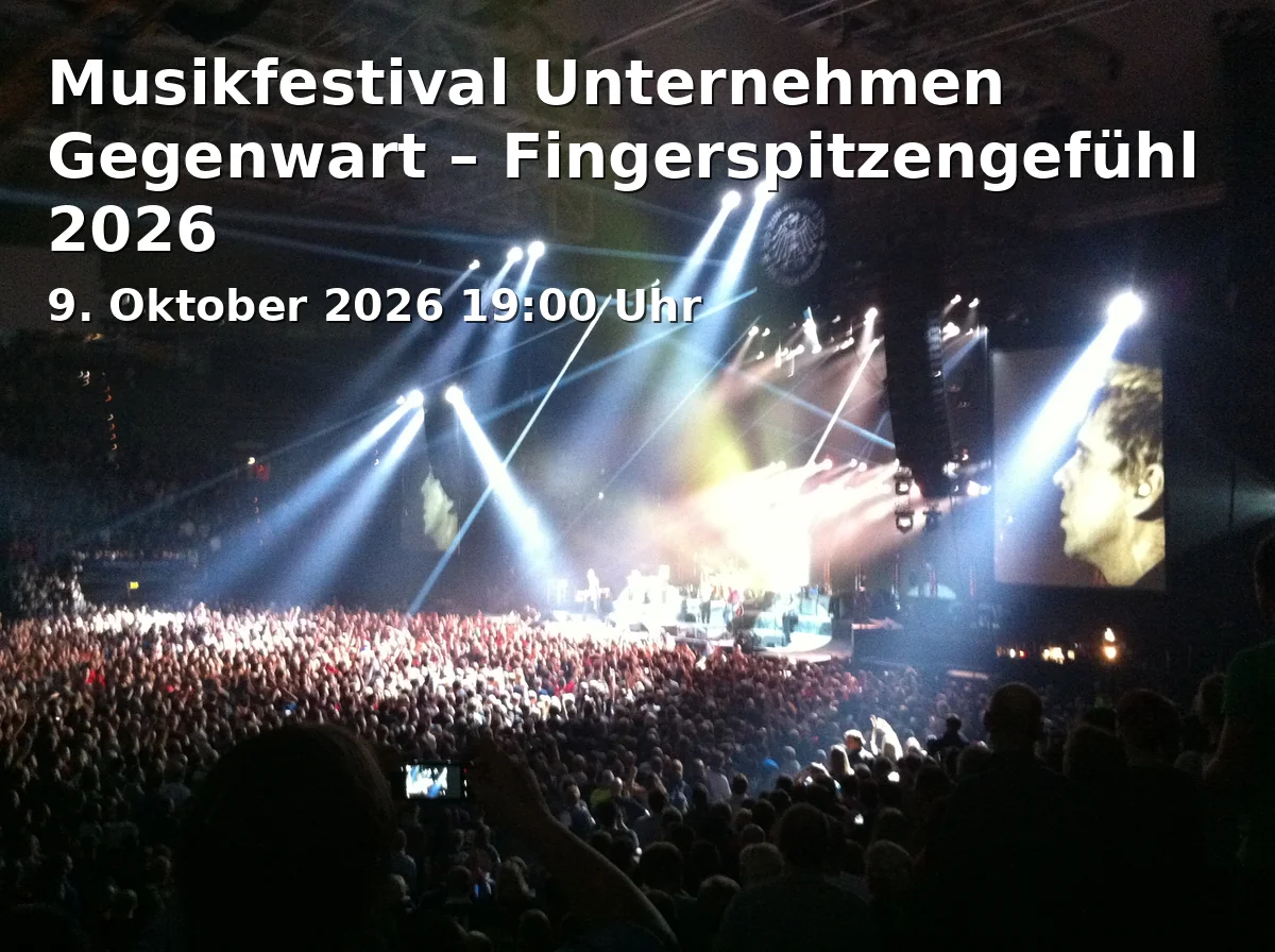 Musikfestival Unternehmen Gegenwart – Fingerspitzengefühl 2026