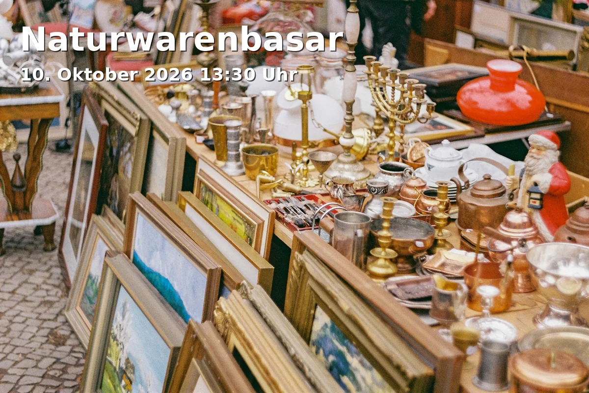 Event: Naturwarenbasar in Freie Waldorfschule Regensburg e.V., Unterislinger Weg 32, 93053 Regensburg on 10. Oktober 2026