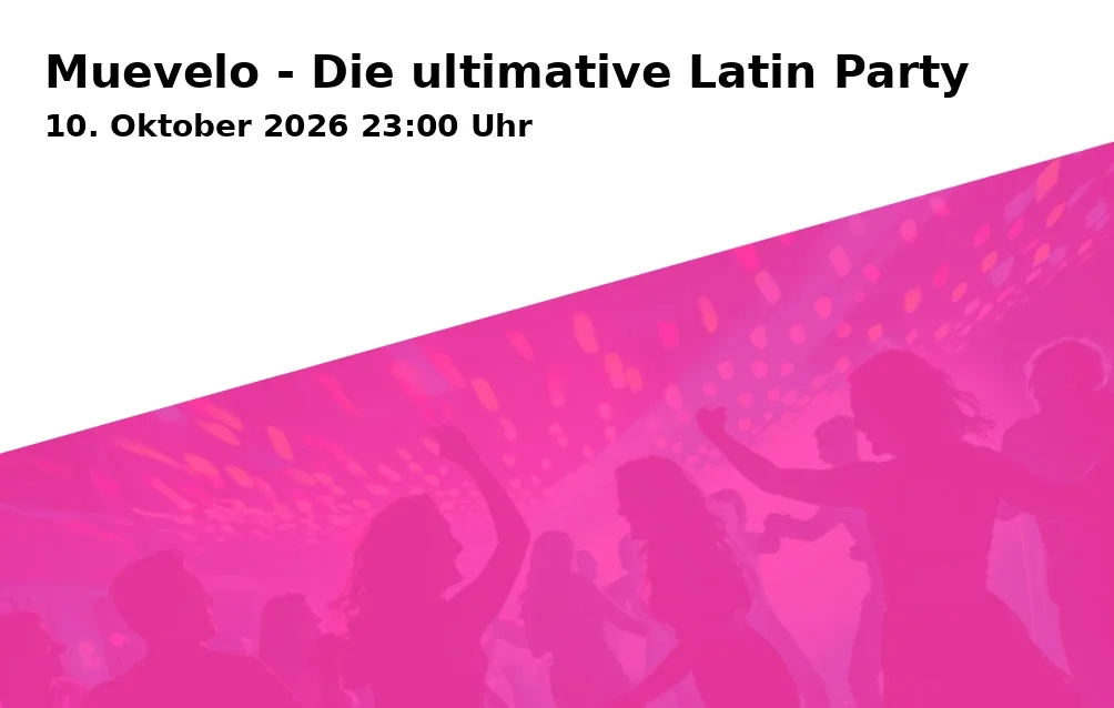 Event: Muevelo - Die ultimative Latin Party in Haas-Säle, Obere Sandstraße 7, 96049 Bamberg on 10. Oktober 2026