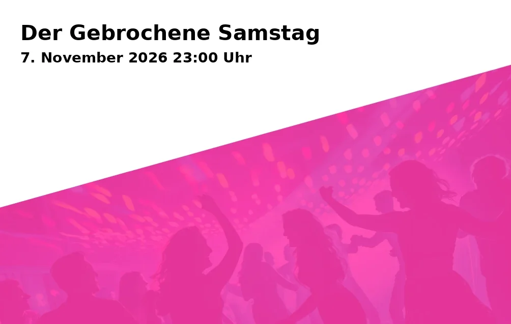 Der Gebrochene Samstag