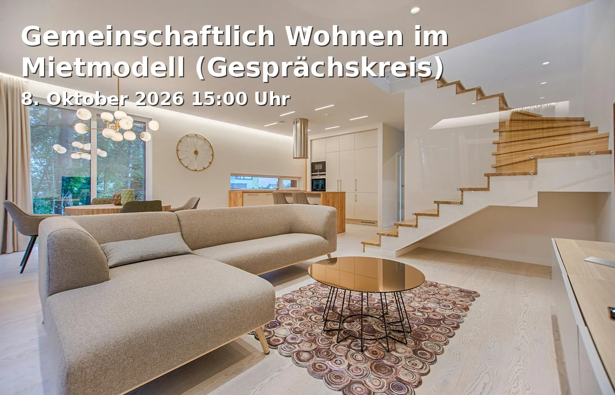 Event: Gemeinschaftlich Wohnen im Mietmodell (Gesprächskreis) in vhs Erlangen - Großer Saal, Friedrichstraße 19, 91054 Erlangen on 8. Oktober 2026