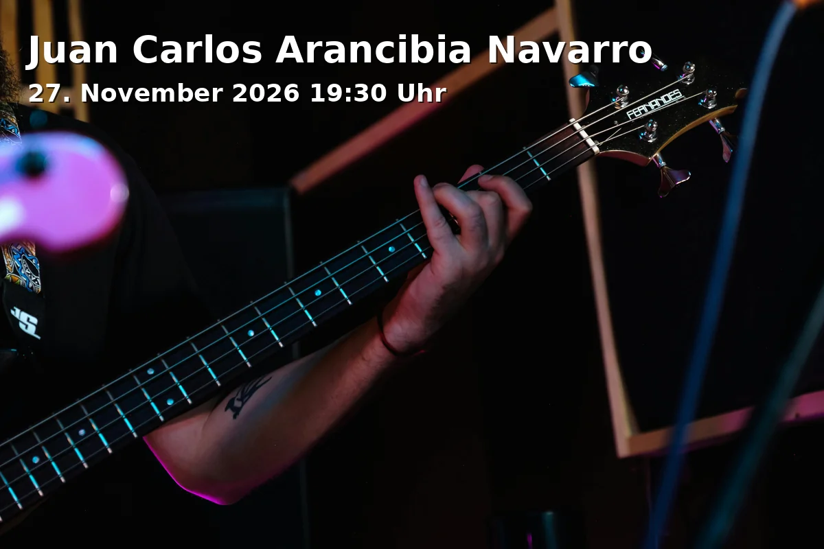 Event: Juan Carlos Arancibia Navarro in Kurhaus Göggingen, Klausenberg 6, 86199 Augsburg on 27. November 2026