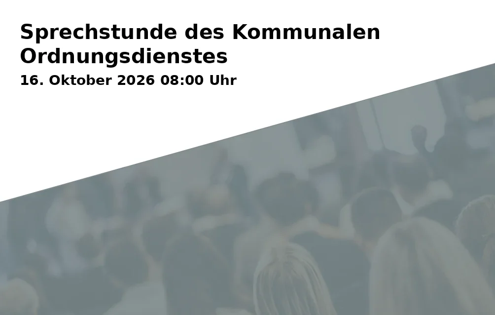 Event: Sprechstunde des Kommunalen Ordnungsdienstes in Bezirksdienststelle Mitte, Paulstraße 4, 45889 Gelsenkirchen on 16. Oktober 2026