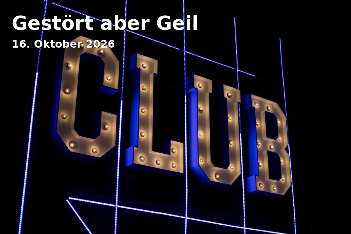 Event: Gestört aber Geil in HALLE39, Schinkelstraße 7, Hildesheim on 16. Oktober 2026