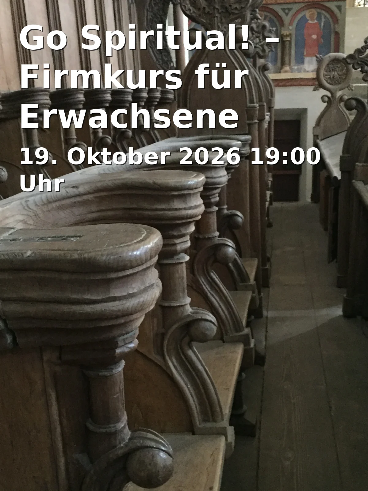 Event: Go Spiritual! – Firmkurs für Erwachsene in Altes Pfarrhaus Sankt Johann, Marktplatz 15, 87700 Memmingen on 19. Oktober 2026
