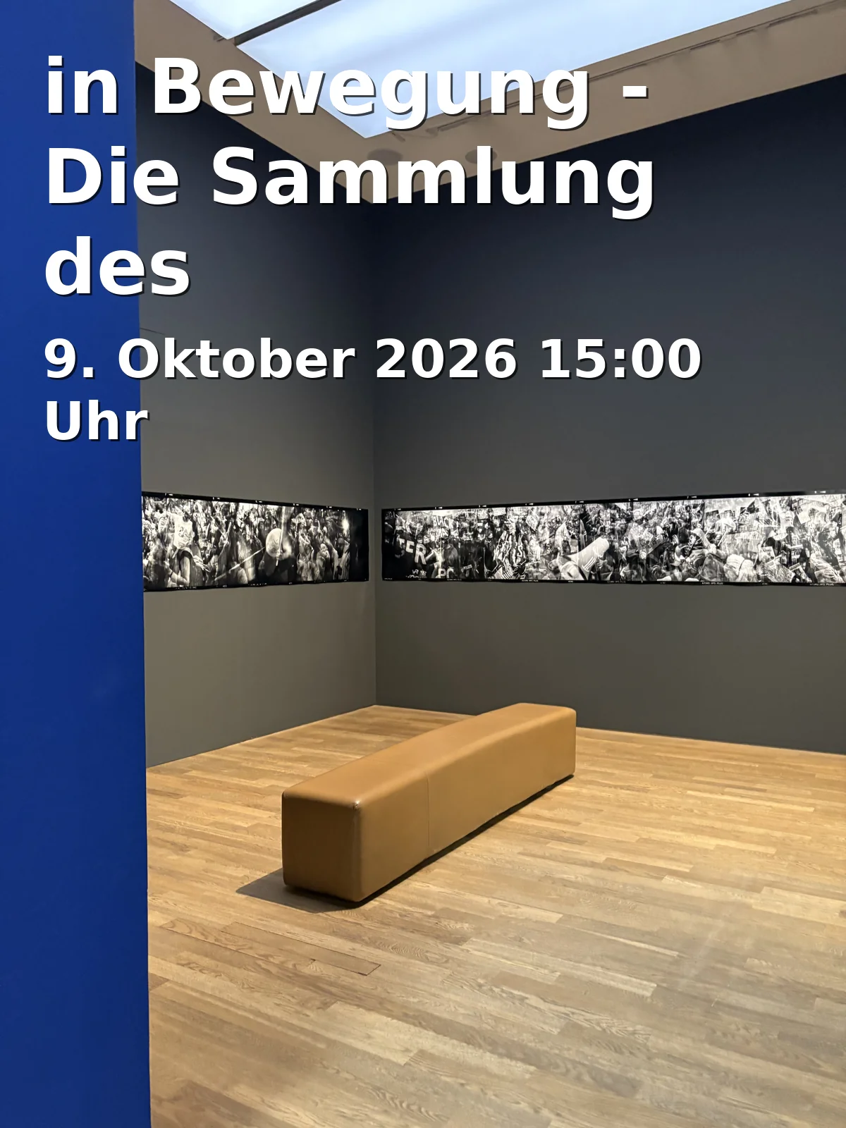 Event: in Bewegung - Die Sammlung des Kunstmuseums in Kunstmuseum Erlangen, Nürnberger Straße 9, 91052 Erlangen on 9. Oktober 2026