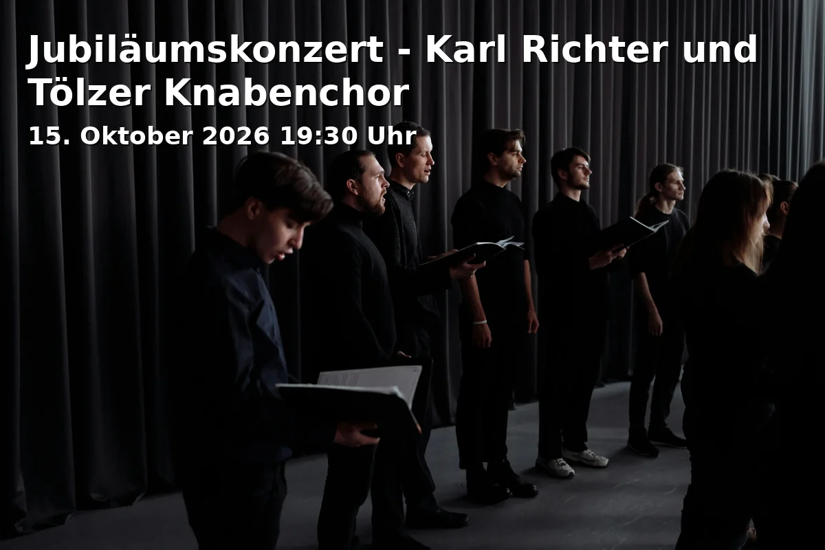 Event: Jubiläumskonzert - Karl Richter und Tölzer Knabenchor