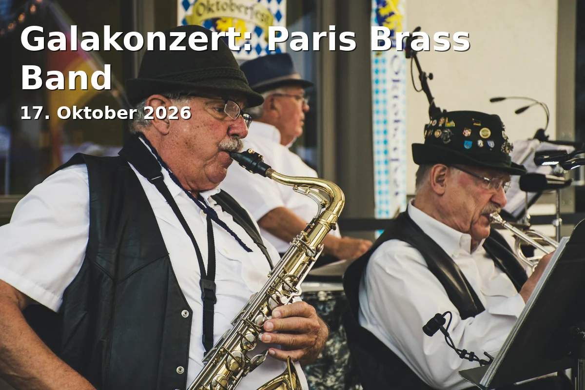 Event: Galakonzert: Paris Brass Band in Kongress am Park Augsburg, Gögginger Straße 10, 86199 Augsburg on 17. Oktober 2026