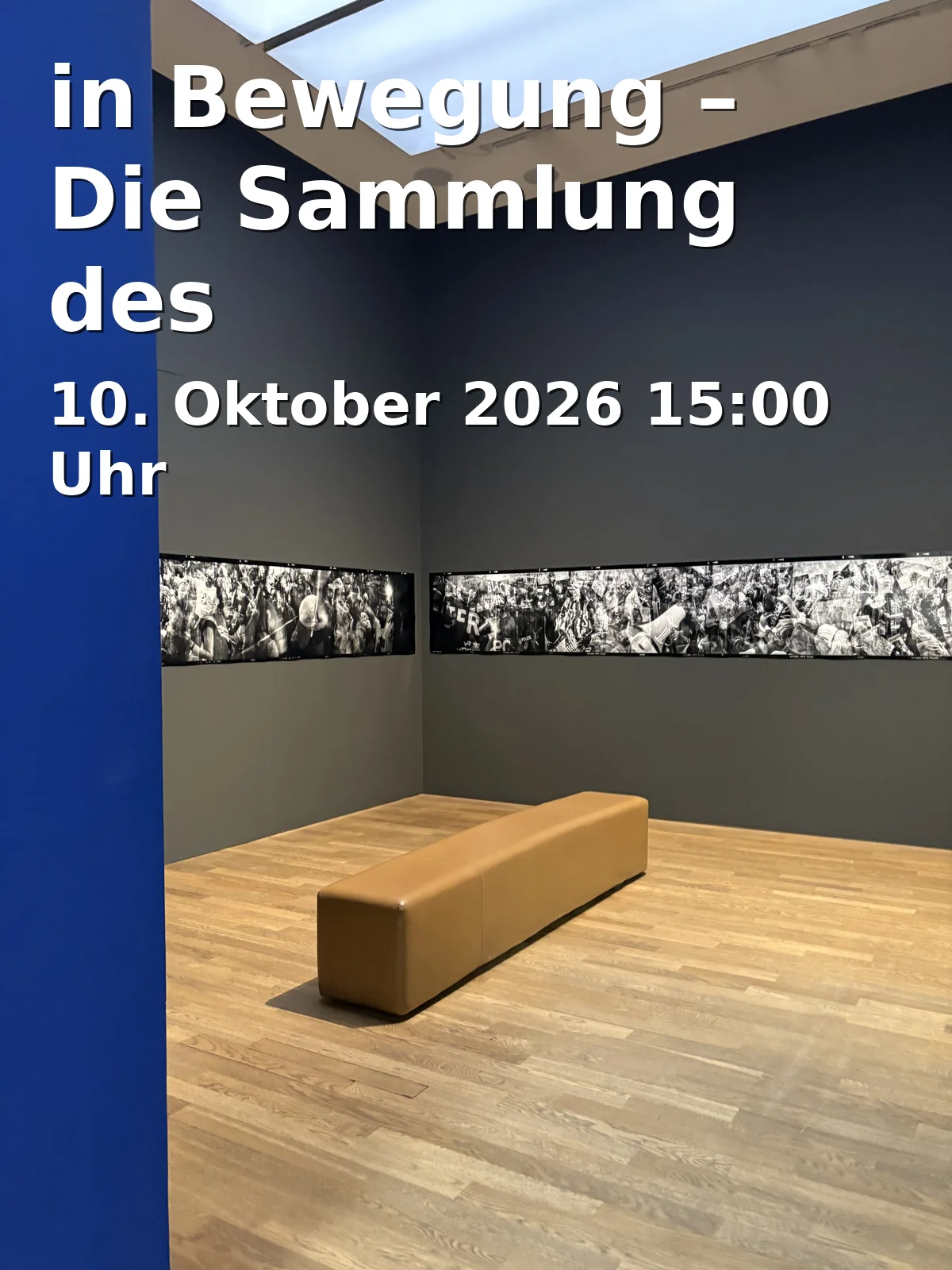 Event: in Bewegung – Die Sammlung des Kunstmuseums in Kunstmuseum Erlangen, Nürnberger Straße 9, 91052 Erlangen on 10. Oktober 2026
