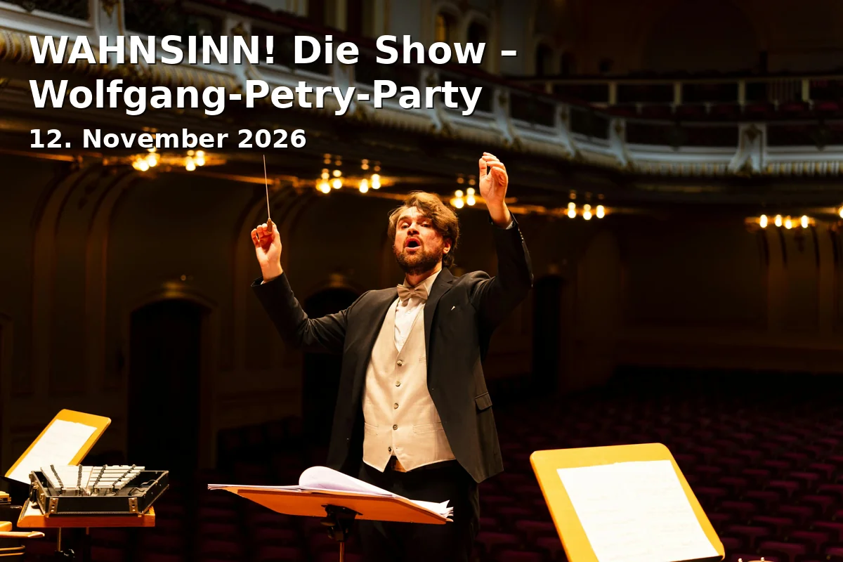 WAHNSINN! Die Show – Wolfgang-Petry-Party