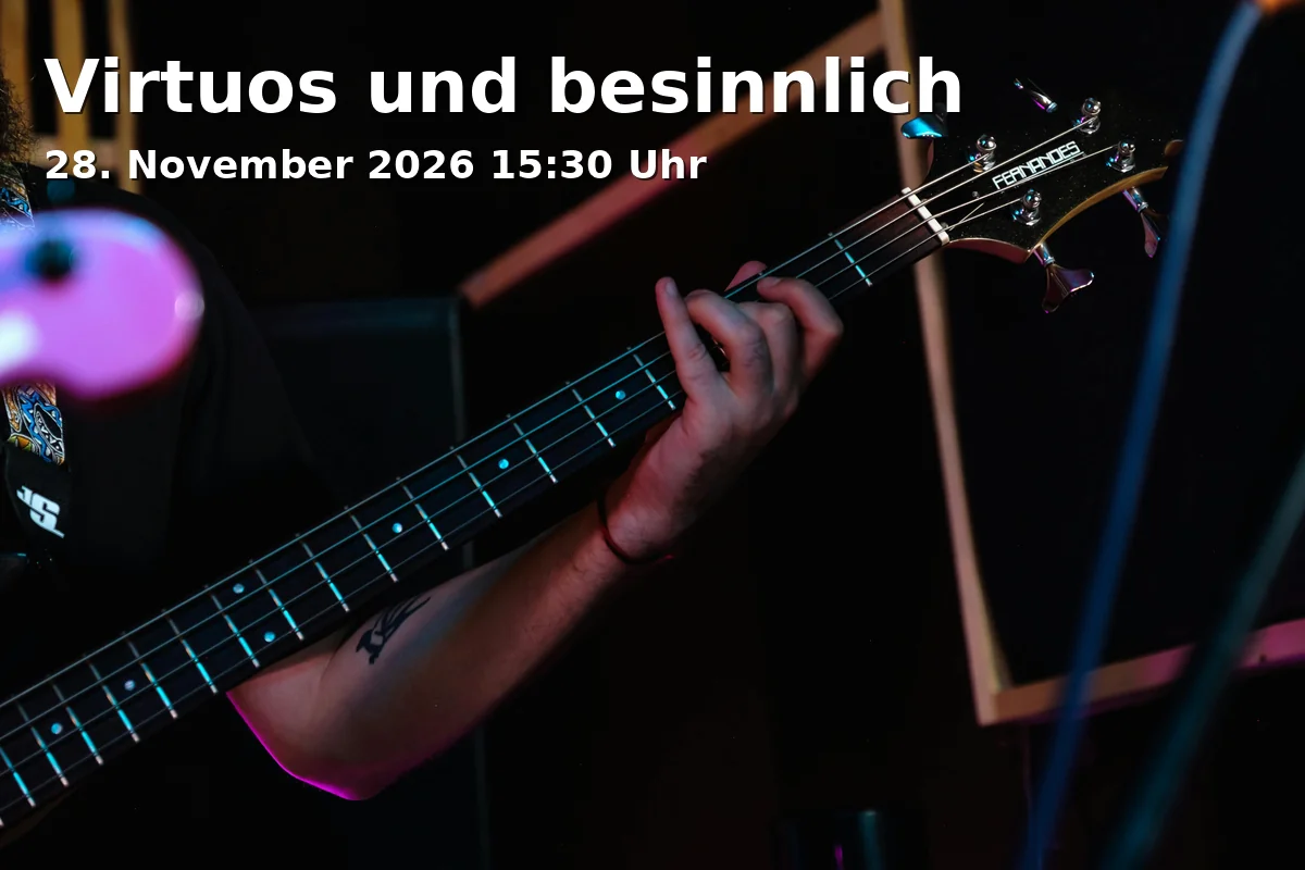 Event: Virtuos und besinnlich