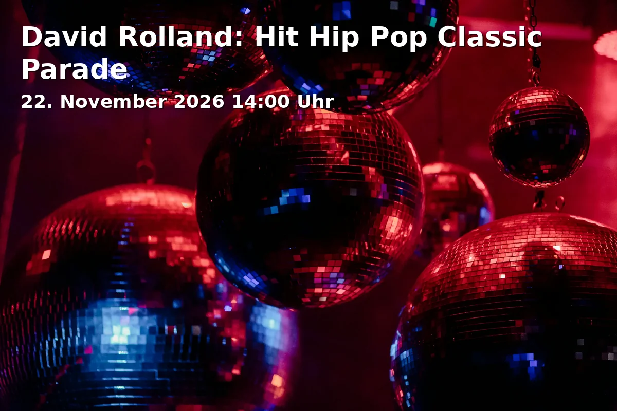 Event: David Rolland: Hit Hip Pop Classic Parade in tanzhaus nrw, Foyer, Erkrather Straße 30, 40233 Düsseldorf on 22. November 2026