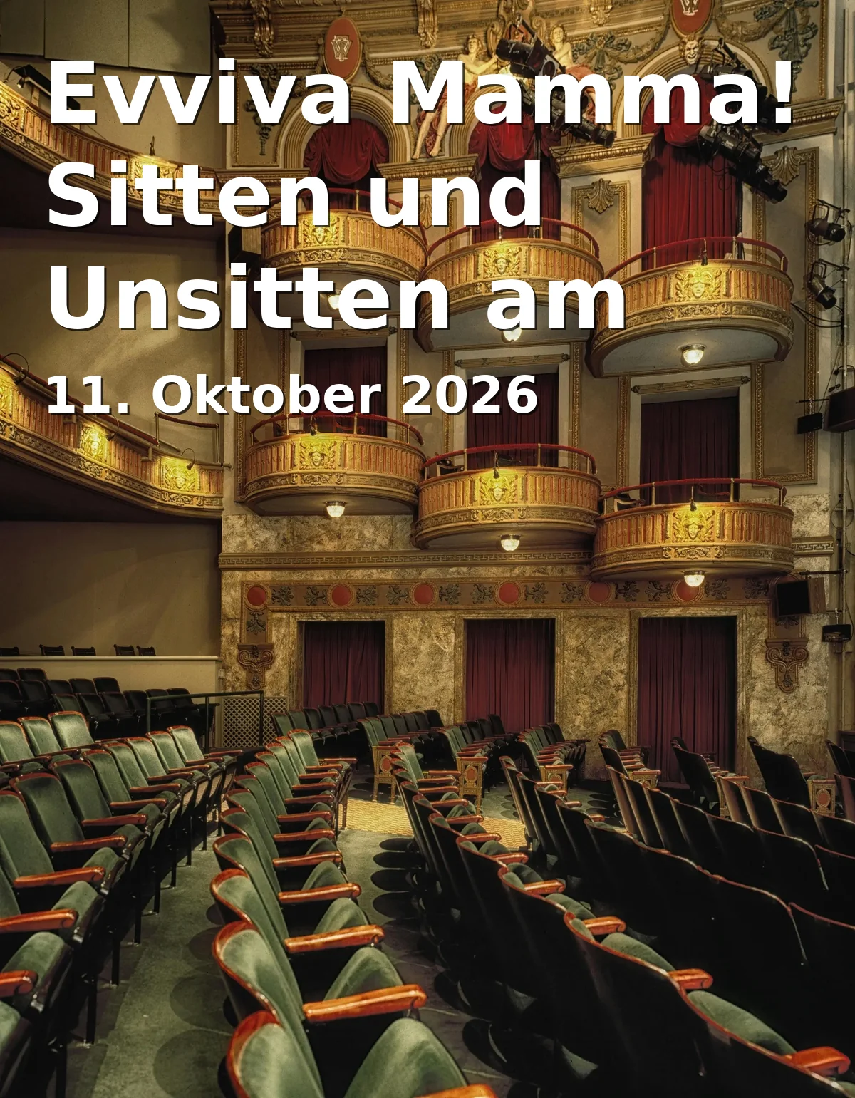 Event: Evviva Mamma! Sitten und Unsitten am Theater