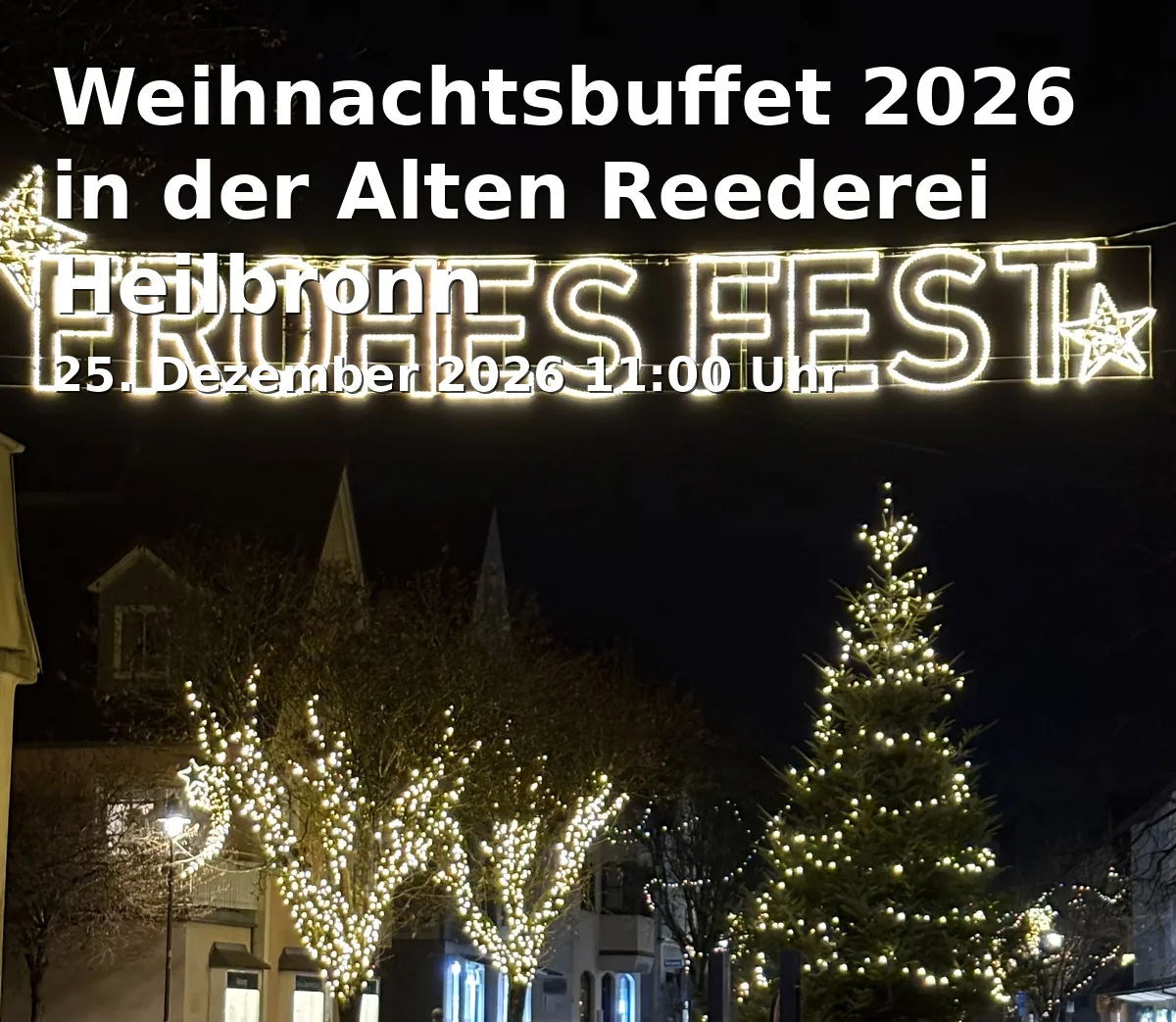 Event: Weihnachtsbuffet 2026 in der Alten Reederei Heilbronn