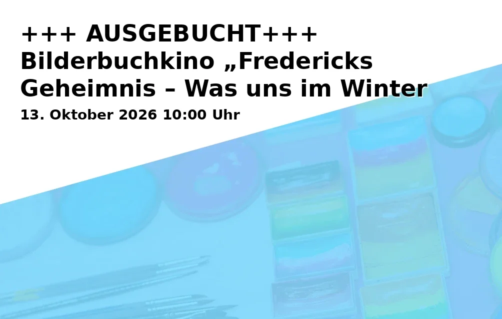 Event: +++ AUSGEBUCHT+++ Bilderbuchkino „Fredericks Geheimnis – Was uns im Winter wärmt“ in Stadtbibliothek Mannheim Zweigstelle Herzogenried, Herzogenriedstraße 50 (in der IGMH), 68169 Mannheim on 13. Oktober 2026