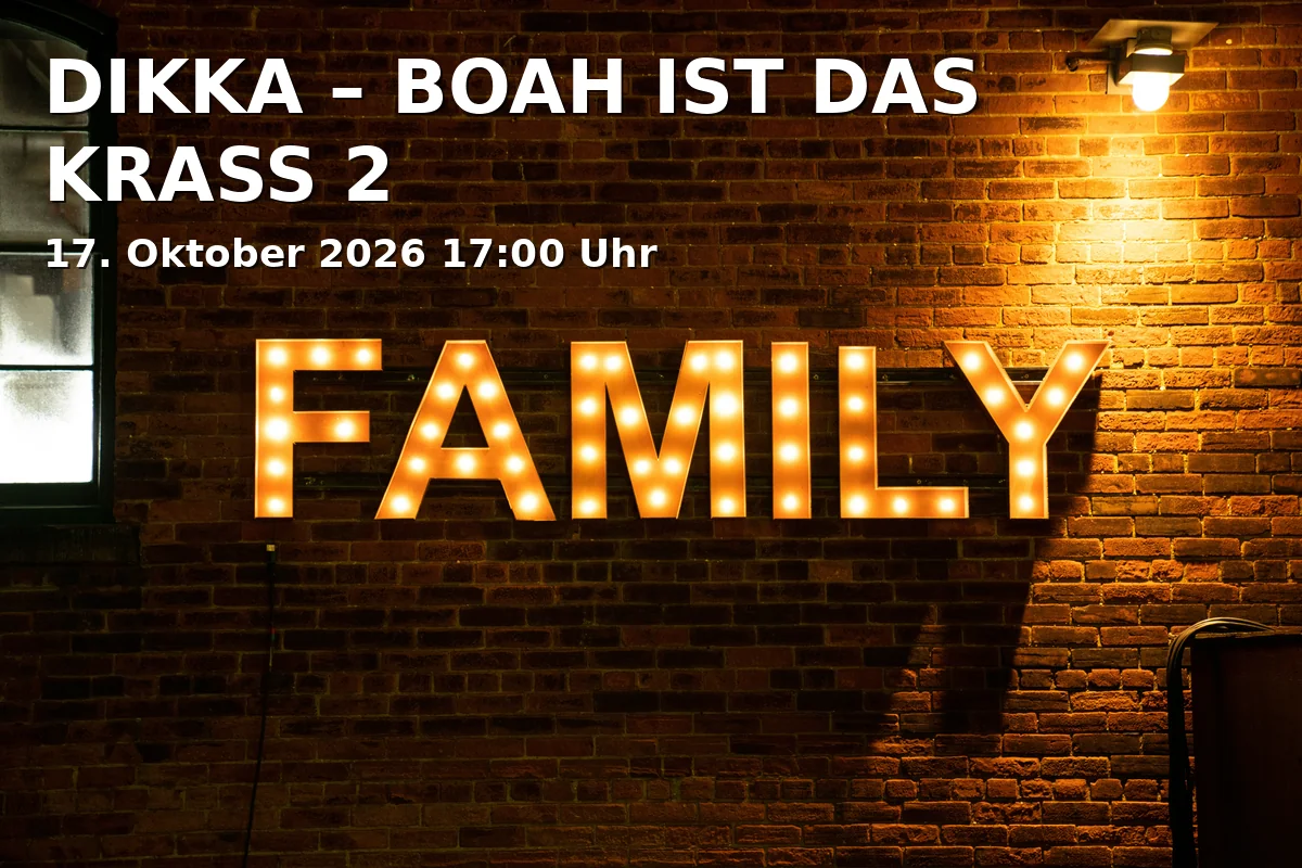 Event: DIKKA – BOAH IST DAS KRASS 2 in SAP Arena, An der Arena 1, 68163 Mannheim on 17. Oktober 2026