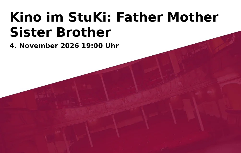 Event: Kino im StuKi: Father Mother Sister Brother in Provinzkultur-Studiokino, Ruppbergpassage, Bahnhofstraße 4, 98544 Zella-Mehlis on 4. November 2026