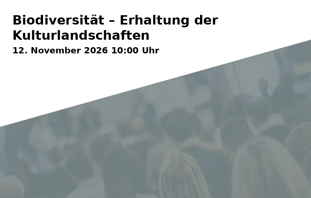 Event: Biodiversität – Erhaltung der Kulturlandschaften in Evangelisches Bildungswerk Oberfranken-Mitte e.V., Seminarraum im Hof, Evangelisches Zentrum Bayreuth, Richard-Wagner-Straße 24, 95444 Bayreuth on 12. November 2026