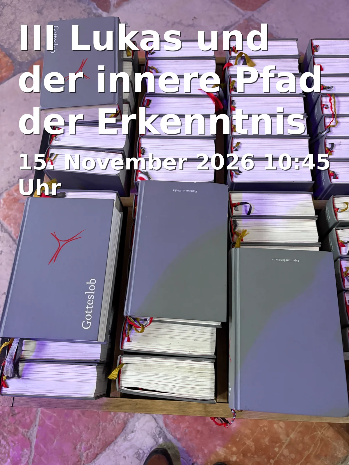 Event: III Lukas und der innere Pfad der Erkenntnis in Christengemeinschaft Bayreuth-Wernstein, Cosima-Wagner-Straße 27 A, 95444 Bayreuth on 15. November 2026