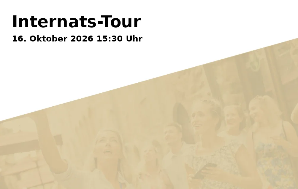 Event: Internats-Tour in Campus St. Michael, Vonfichtstraße 18, 83278 Traunstein on 16. Oktober 2026