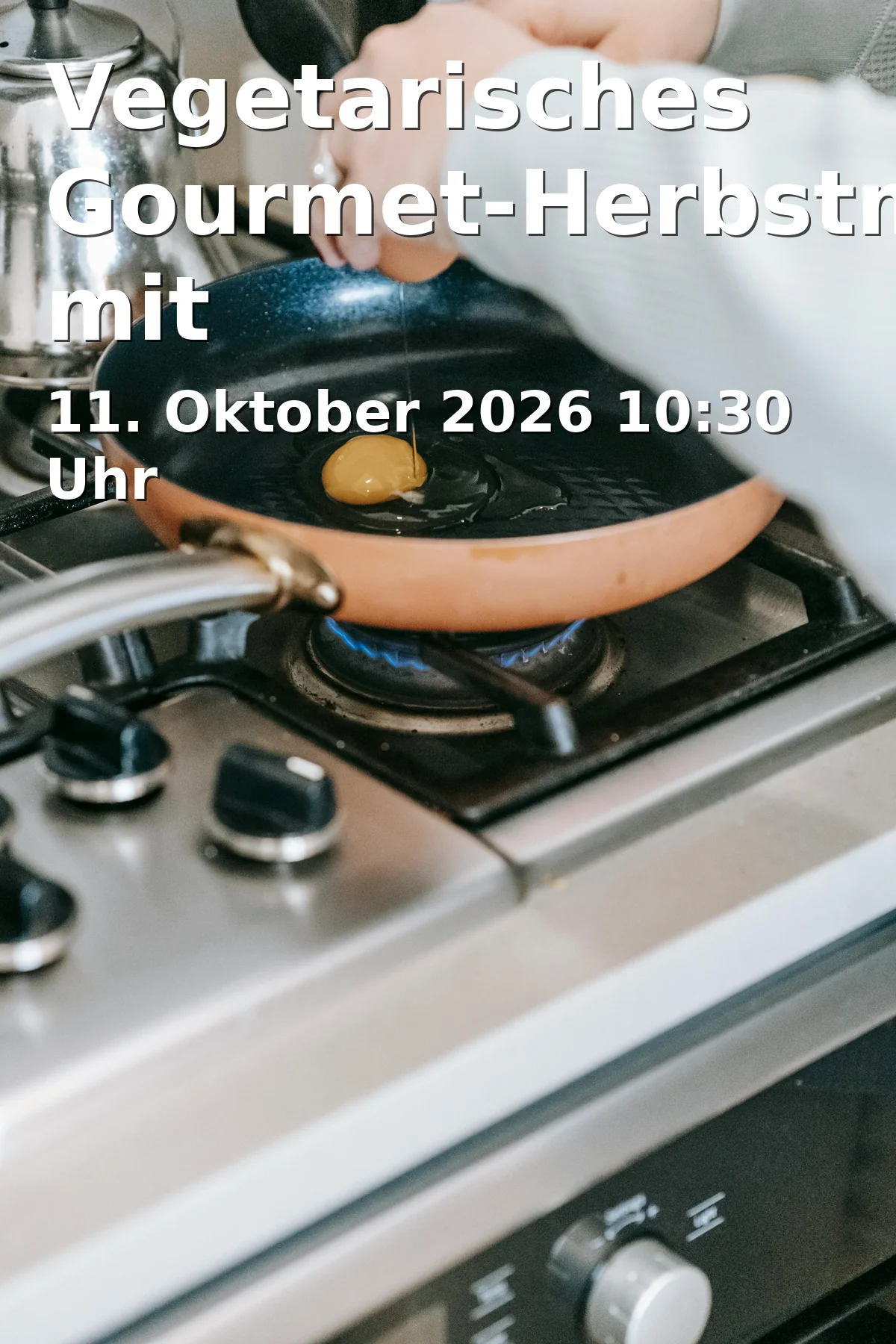 Event: Vegetarisches Gourmet-Herbstmenü mit Weinbegleitung in kubic - Kochwerkstatt, Südliche Stadtmauerstraße 35, 91054 Erlangen on 11. Oktober 2026