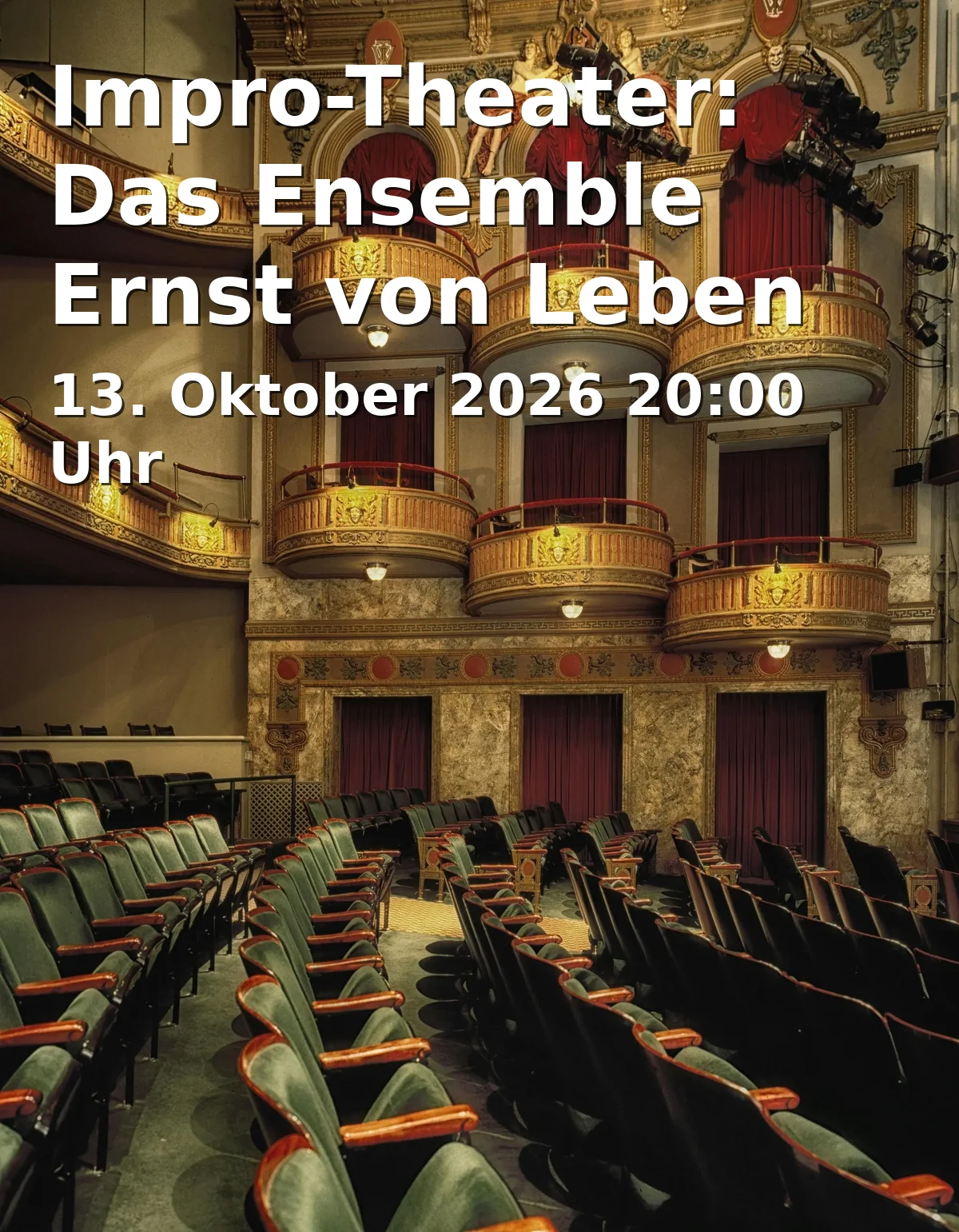 Event: Impro-Theater: Das Ensemble Ernst von Leben in ETA Hoffmann Theater, Gewölbekeller, E.T.A.-Hofmann-Platz 1, 96047 Bamberg on 13. Oktober 2026