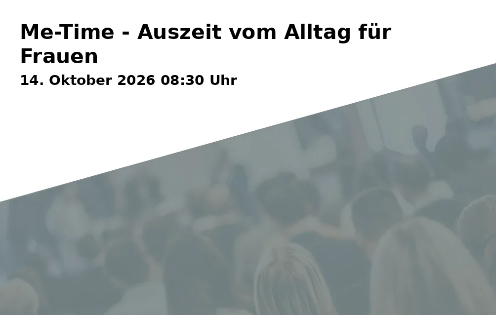 Event: Me-Time - Auszeit vom Alltag für Frauen in Gemeinschaftsraum im Wohnprojekt 5, Lipizzanerweg 4, 33649 Bielefeld on 14. Oktober 2026