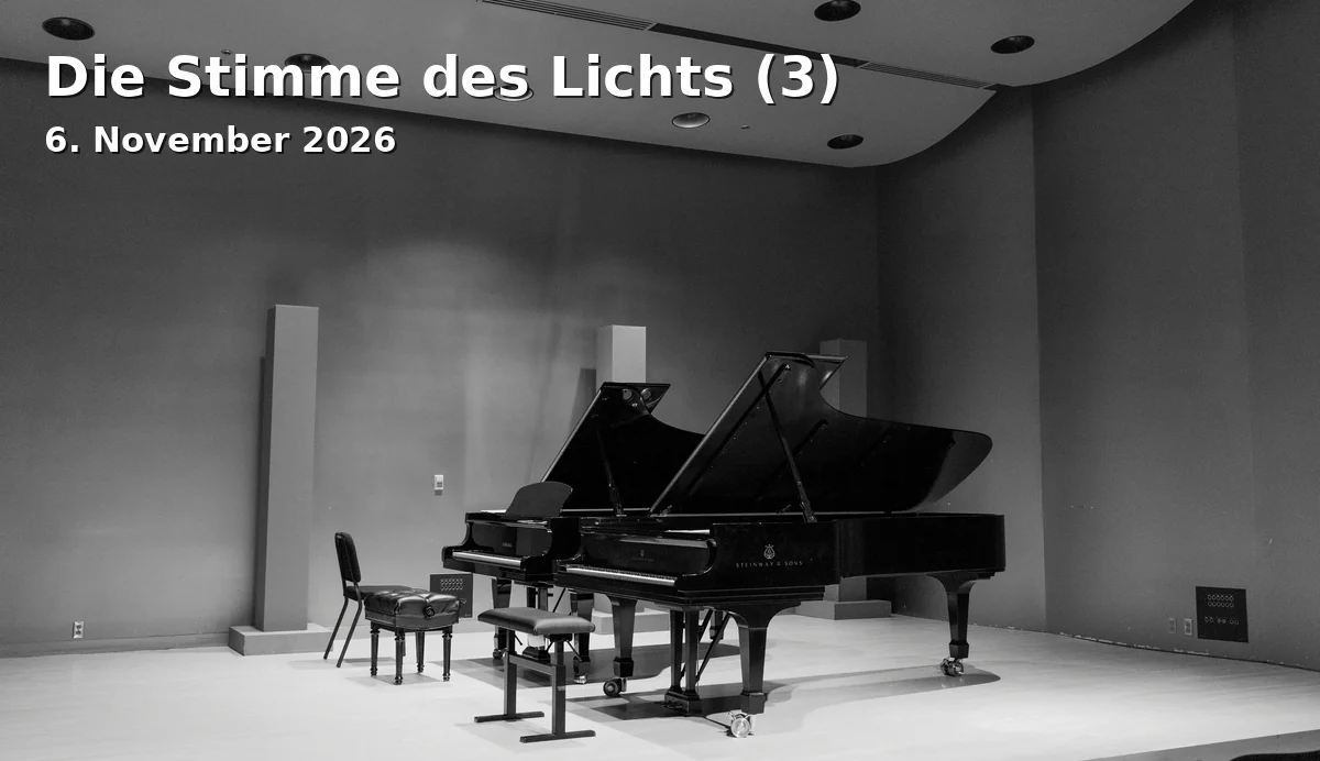 Event: Die Stimme des Lichts (3) in Französische Kirche Potsdam, k.A., Potsdam on 6. November 2026