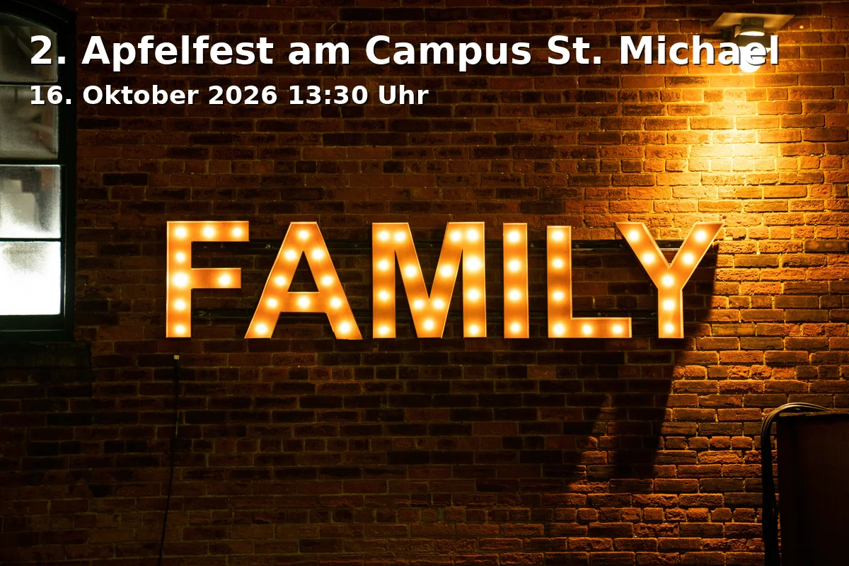 Event: 2. Apfelfest am Campus St. Michael in Campus St. Michael, Vonfichtstraße 1a, Traunstein on 16. Oktober 2026