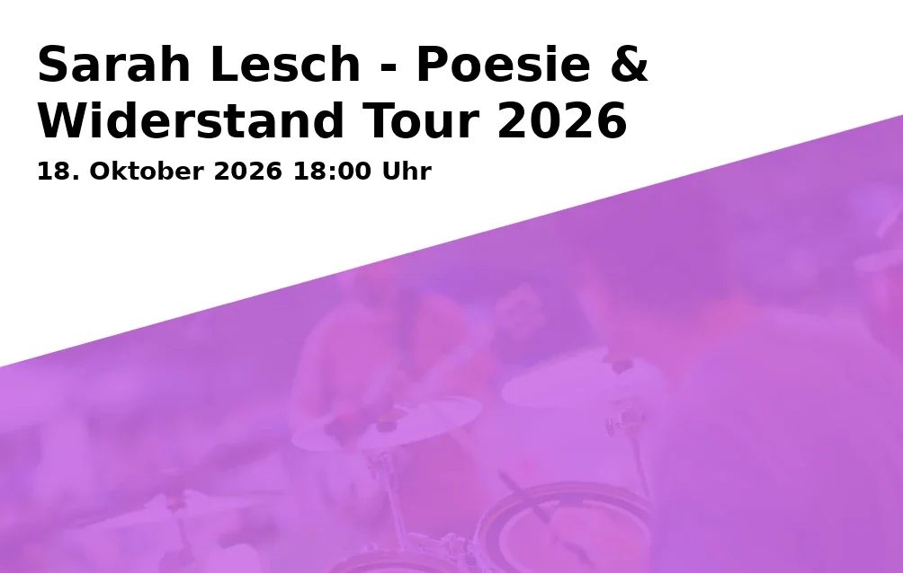 Event: Sarah Lesch - Poetry & Resistance Tour 2026