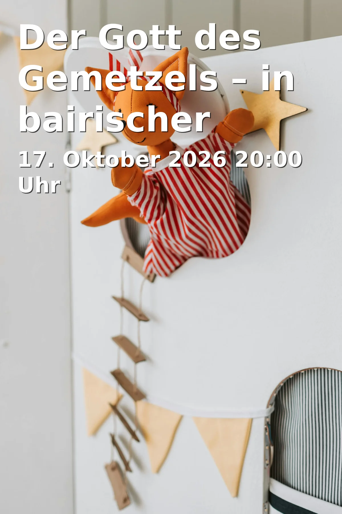 Event: Der Gott des Gemetzels – in bairischer Sprache