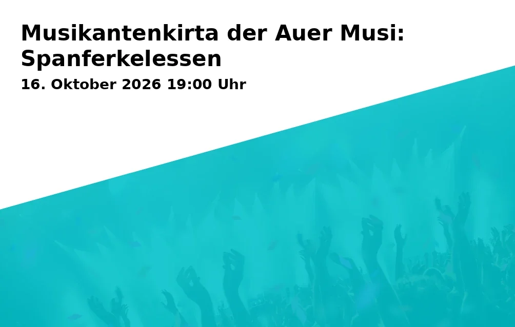 Event: Musikantenkirta der Auer Musi: Spanferkelessen